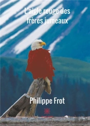 L Aigle Rouge Des Freres Jumeaux