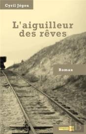 L Aiguilleur Des Reves