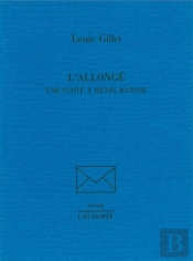 L' Allonge : Une Visite A Henri Matisse