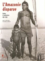L' Amazonie Disparue