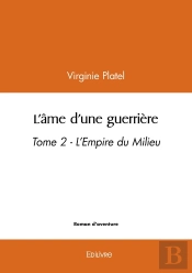 L Ame D Une Guerriere - Tome 2 - L'Empire Du Milieu