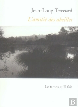 Bertrand.pt - L' Amitié Des Abeilles : Nouvelles