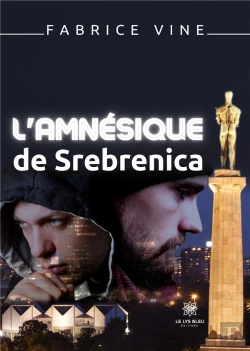 Bertrand.pt - L Amnesique De Srebrenica