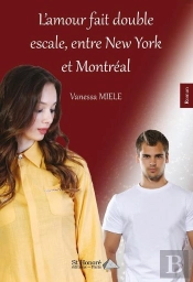 L Amour Fait Double Escale, Entre New York Et Montreal