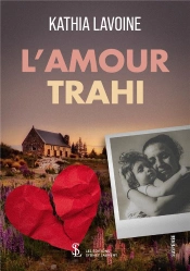 L Amour Trahi