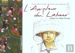 Bertrand.pt - L' Ampleur Du Labeur : Cacao, Un Village Hmong