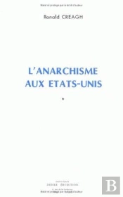 L' Anarchisme Aux États-Unis (1826-1896)
