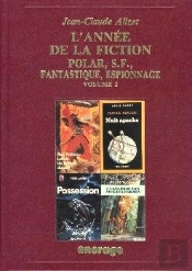 L' Année De La Fiction / 2 : Bibliographie Critique Courante De L'Autre Littérature [1990]