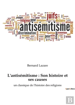Bertrand.pt - L Antisemitisme Son Histoire Et Ses Causes - Un Classique De L Histoire Des