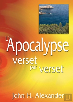 Bertrand.pt - L’Apocalypse Verset Par Verset