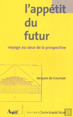 Bertrand.pt - L' Appétit Du Futur : Voyage Au Coeur De La Prospective