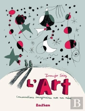 L' Art : Conversations Imaginaires Avec Ma Mère