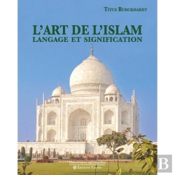 Bertrand.pt - L Art De L Islam. Langage Et Signification