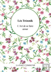 L Art De Se Faire Aimer. Conseils Aux Fats