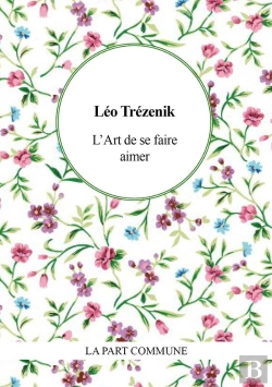 Bertrand.pt - L Art De Se Faire Aimer. Conseils Aux Fats