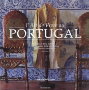 L' Art de Vivre Au Portugal