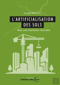 Bertrand.pt - L' Artificialisation Des Sols : Vers Une Transition Foncière