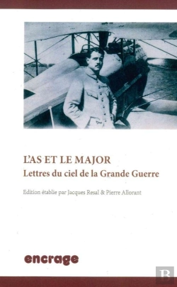 Bertrand.pt - L' As Et Le Major : Lettres Du Ciel De La Grande Guerre
