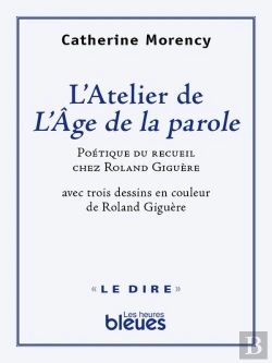 Bertrand.pt - L Atelier De L Age De La Parole Poetique Du Recueil Roland Giguer