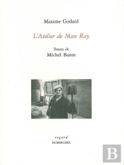 L' Atelier De Man Ray