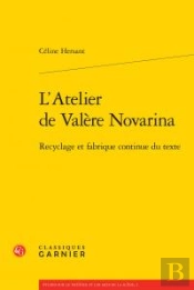 L Atelier Valere Novarina - Recyclage Fabrique Continue Texte