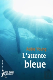L Attente Bleue