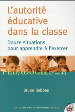 Bertrand.pt - L Autorite Educative Dans La Classe