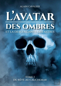 Bertrand.pt - L Avatar Des Ombres - Tome 1 Du Reve Au Cauchemar