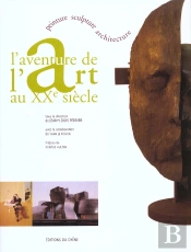 L Aventure De L Art Au Xxe Siecle