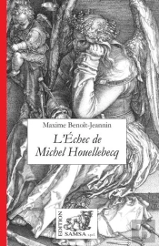 L Echec De Michel Houellebecq