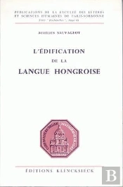 L' Édification De La Langue Hongroise