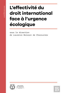 Bertrand.pt - L' Effectivité Du Droit International Face À L'Urgence Écologique