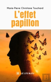 L’Effet Papillon