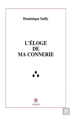 Bertrand.pt - L Eloge De Ma Connerie
