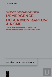 L’Émergence Du ›Crimen Raptus‹ À Rome
