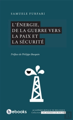 Bertrand.pt - L Energie, De La Guerre Vers La Paix Et La Securite