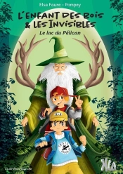 L Enfant Des Bois Et Les Invisibles