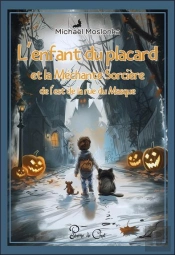 L Enfant Du Placard Et La Mechante Sorciere De L Est De La Rue Du Masque