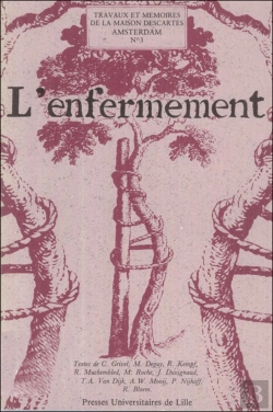 Bertrand.pt - L' Enfermement : Actes Du Colloque Franco-Néerlandias De Novembre 1979 À Amsterdam