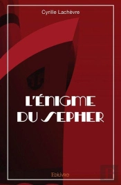 L Enigme Du Sepher - Roman