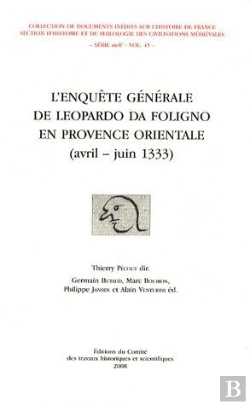Bertrand.pt - L Enquête Générale De Leopardo Da Foligno En Provence Orientale 1333