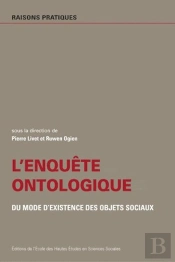 L' Enquête Ontologique : Du Mode D'Existence Des Objets Sociaux