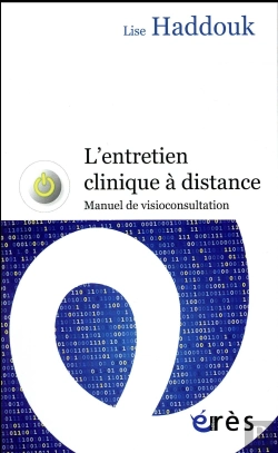 Bertrand.pt - L Entretien Clinique A Distance - Manuel De Visioconsultation