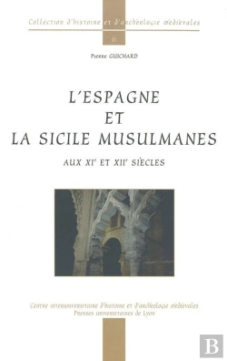 Bertrand.pt - L' Espagne Et La Sicile Musulmanes Aux Xième Et Xiième Siècles