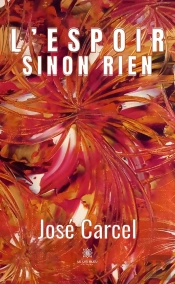 L Espoir Sinon Rien