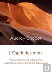 L Esprit Des Mots - Pour Retrouver Sens Et Coheren