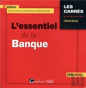 L Essentiel De La Banque - 6eme Edition - 2019