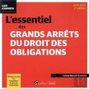 L Essentiel Des Grands Arrets Du Droit Des Obligations, 3eme Ed - 80 Fiches D Arrets Analyses Et Com