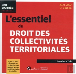 Bertrand.pt - L Essentiel Du Droit Des Collectivites Territoriales, 3eme Ed - Principales Evolutions Du Droit Des