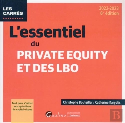 Bertrand.pt - L Essentiel Du Private Equity Et Des Lbo, 6eme Edition - Tout Pour S Initier Aux Operations De Capit